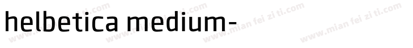 helbetica medium字体转换